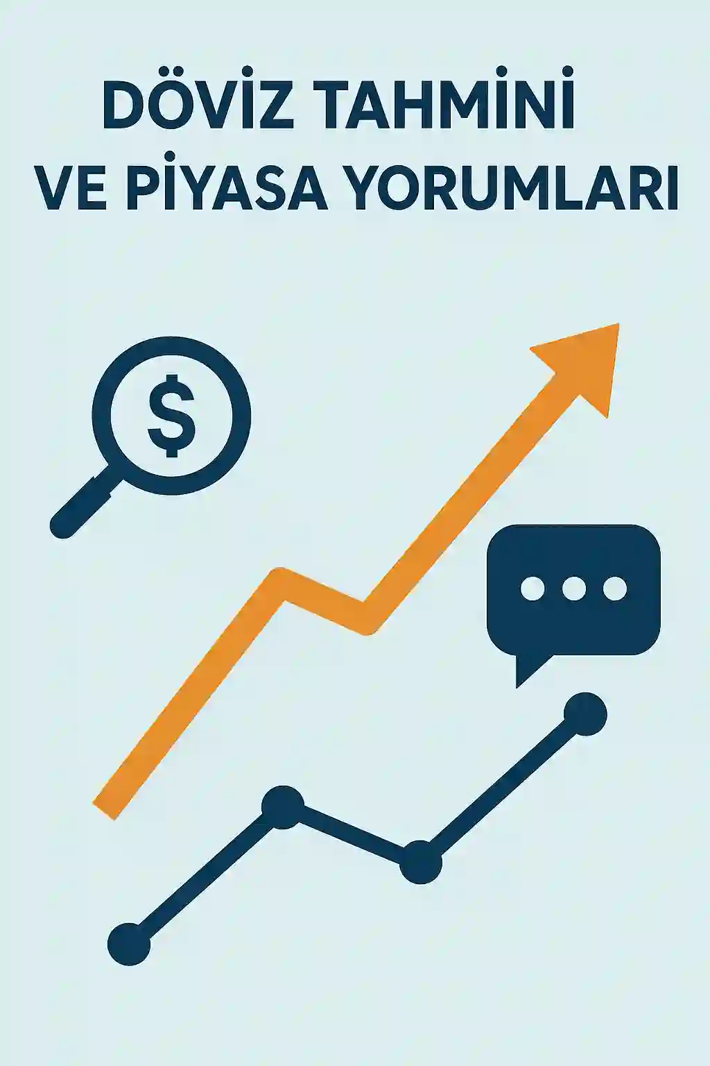 Döviz kuru tahmin grafiği ve piyasa analizi